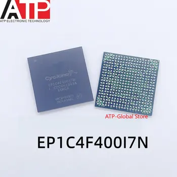 1PCS EP1C4F400I7N BGA-400 EP1C4F400I7 Originalus inventorių, integruota mikroschema ICs
