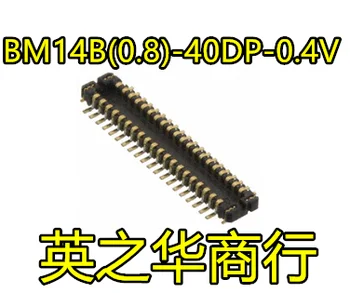 30pcs originalus naujas BM14B(0.8)-40DP-0.4 V 40P 0.4 MM