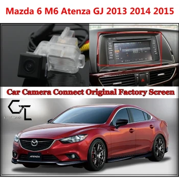Galinio vaizdo Kamera Mazda 6 M6 Atenza GJ 2013 2014 2015 Automobilių Prijungtas Fotoaparatas su Pradinio Ekrano / Stebėti, Originalus automobilinis ekranas