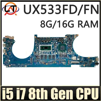 Mainboard ASUS UX533FD UX533FN BX533F UX533F RX533F U5300F Nešiojamas Plokštė i5 i7 8 Gen CPU MX150/GTX1050-2G 8G/16G-RAM