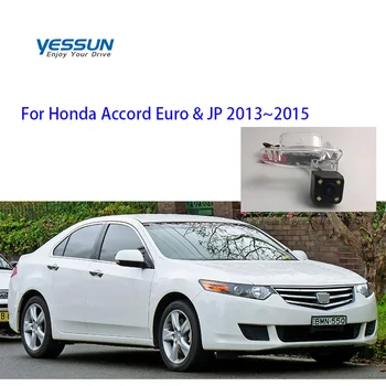 Yessun galinio vaizdo kameros Honda Accord Euro & JP 2013 2014 2015 naktį mano, atsarginės kameros/atgal fotoaparatas/licencijos plokštės vaizdo kamera